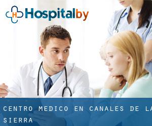 Centro médico en Canales de la Sierra